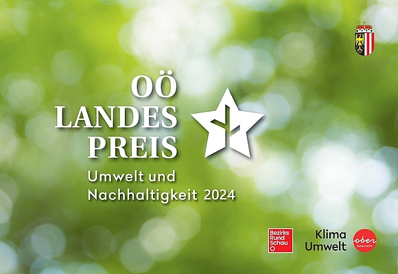 Oö. Landespreis für Umwelt und Nachhaltigkeit 2024